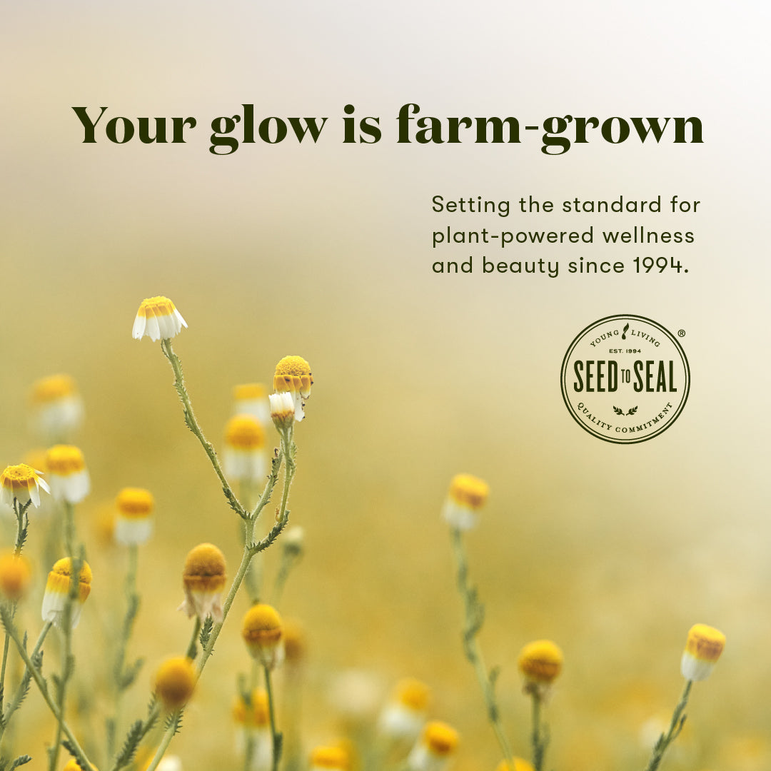 Your glow is farm-grown. 